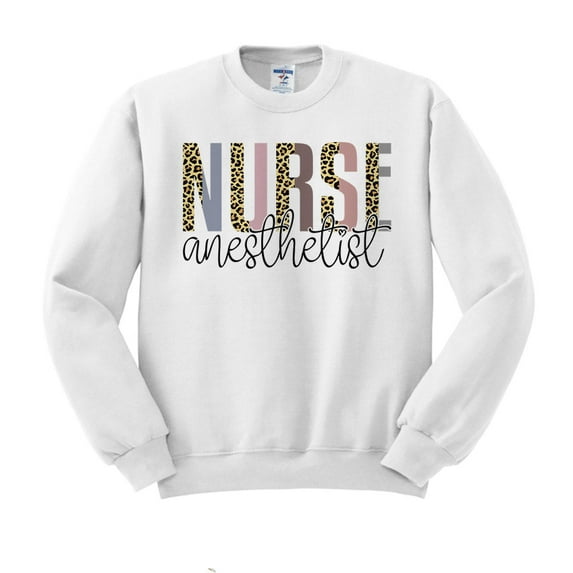 Anesthetist Nurse Leopard Print Sweatshirt Unisex Large White