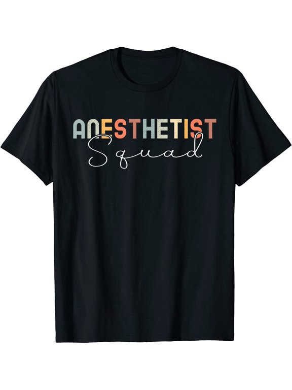 Anesthetist Nurse Squad Anesthesiology Nursing Doctor T-Shirt Gift Women
