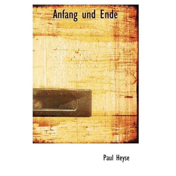Anfang Und Ende (Hardcover)
