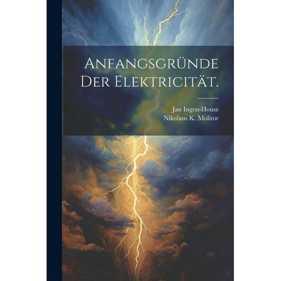 Anfangsgründe der Elektricität. (Paperback)