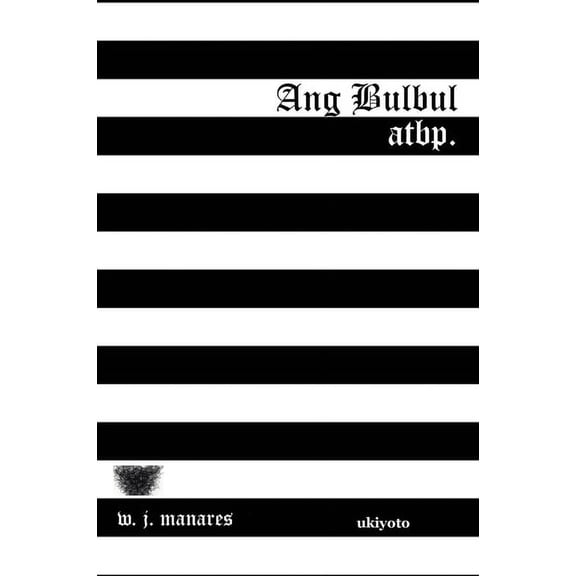 Ang Bulbul atbp., (Paperback)