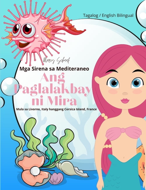 Ang Paglalakbay ni Mira (Tagalog / English Bilingual) Mira's Voyage, (Paperback)