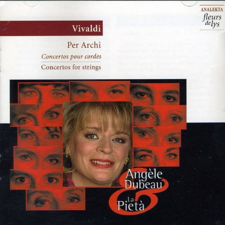 Angèle Dubeau - Concerto Pour Cordes - Music & Performance - CD