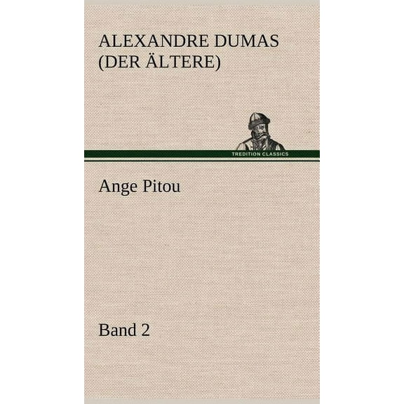 Ange Pitou, Band 2 (Hardcover)