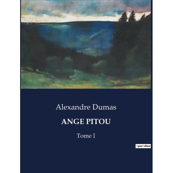 Ange Pitou: Tome I, (Paperback)