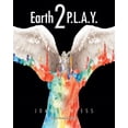 thumbnail image 1 of Angel Academy: Earth 2 P.L.A.Y. (Paperback), 1 of 1