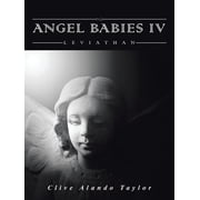 Angel Babies IV Leviathan, Paperback