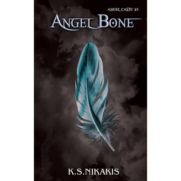 Angel Caste Angel Bone, Book 3, (Paperback)