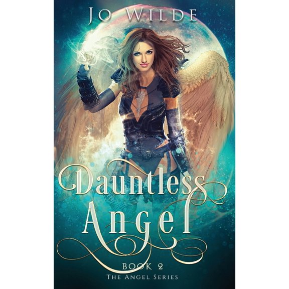 Angel Dauntless Angel, Book 2, (Hardcover)