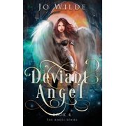 Angel Deviant Angel, Book 4, Hardcover