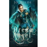 Angel Dream Angel, Book 1, Hardcover