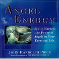 thumbnail image 1 of Pre-Owned Angel Energy: How to Harness the Power of Angels in Your Everyday Life (Paperback) 0449909832 9780449909836, 1 of 1