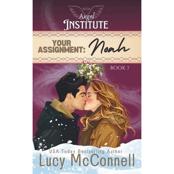 Angel Institute Noah: A Christmas Novel, Book 7, (Paperback)
