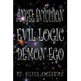 thumbnail image 1 of Angel Intuition Evil Logic Demon Ego (Paperback), 1 of 1