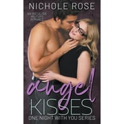 Angel Kisses, Paperback