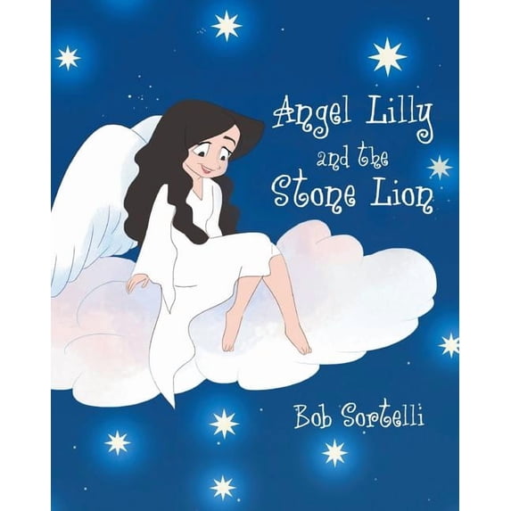Angel Lilly And The Stone Lion, (Paperback)