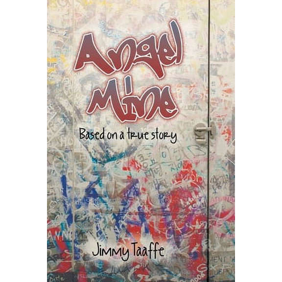 Angel Mine -- Jimmy Taaffe