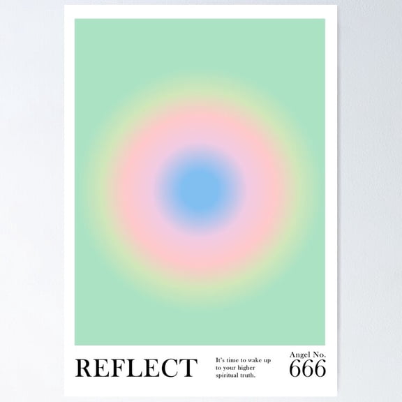 Angel Number 666 - Reflect. Gradient. UNFRAMED Poster, 18x24