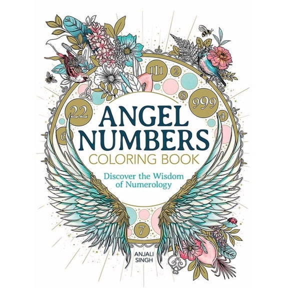 Dover Spiritual/New Age Coloring Books Angel Numbers Coloring Book: Discover the Wisdom of Numerology, (Paperback)