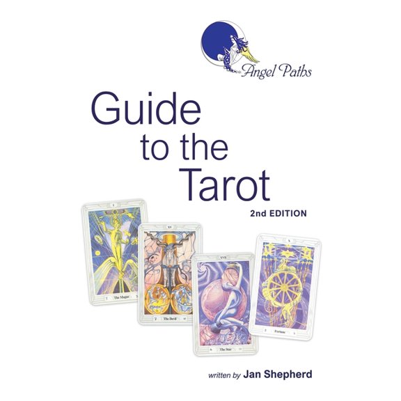 Angel Paths Tarot Guides Angel Paths Guide to the Tarot, Book 1, (Paperback)