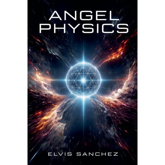 Angel Physics, (Paperback)