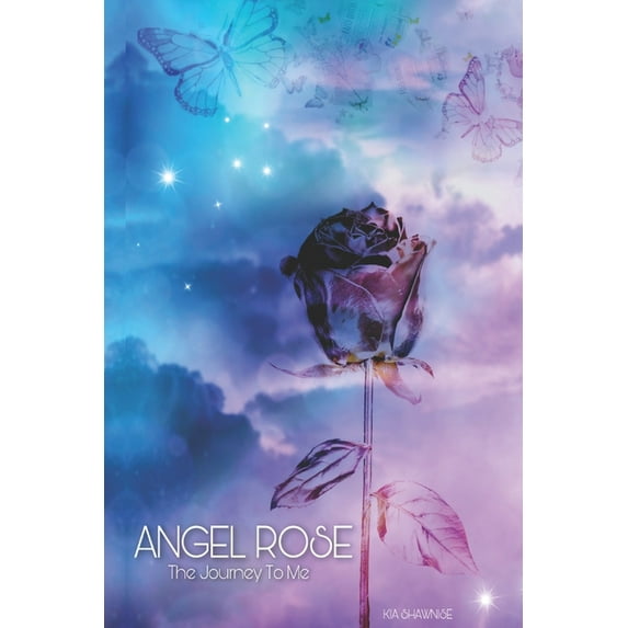 Angel Rose: The Journey To Me, (Paperback)