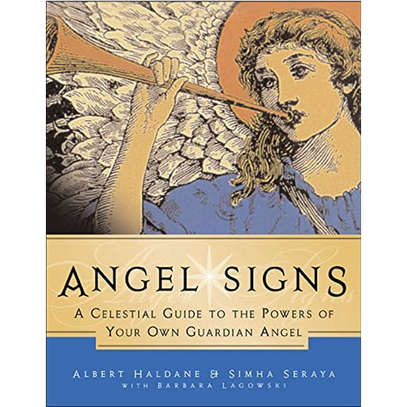 Pre-Owned Angel Signs: A Celestial Guide to the Powers of Your Own Guardian Angel (Hardcover) 0062517066 9780062517067