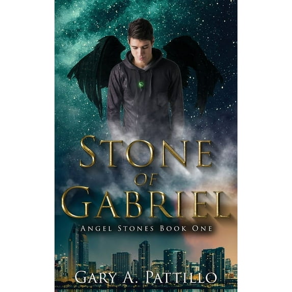 Angel Stones Stone of Gabriel: Angel Stones Book One, Book 1, (Hardcover)