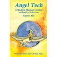 thumbnail image 1 of Pre-Owned Angel Tech: A Modern Shaman's Guide to Reality Selection (Paperback) 1561840092 9781561840090, 1 of 1