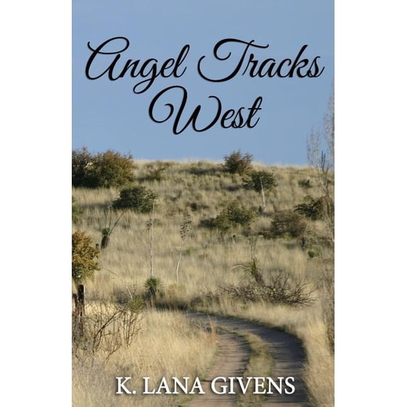 West by East: Angel Tracks West (Paperback)