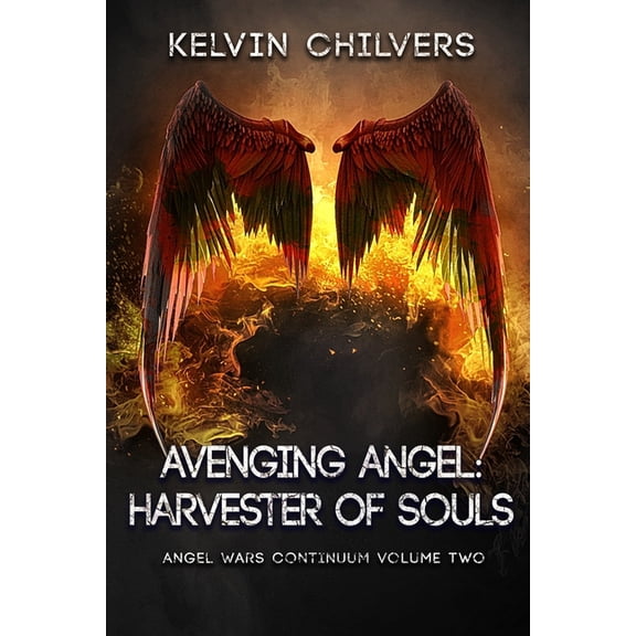 Angel Wars Continuum: Avenging Angel: Harvester of Souls: Angel Wars Continuum (Paperback)
