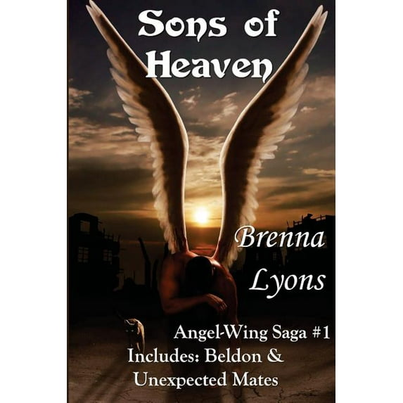 Sons of Heaven : Includes Beldon and Unexpected Mates