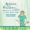 thumbnail image 1 of Angel Wings, Faery Dust, and Other Magical Things: A Story About Pixies (Paperback), 1 of 1