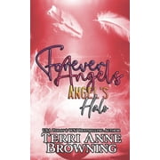 Angels Halo MC Angels Halo Forever Angels, Book 8, Paperback