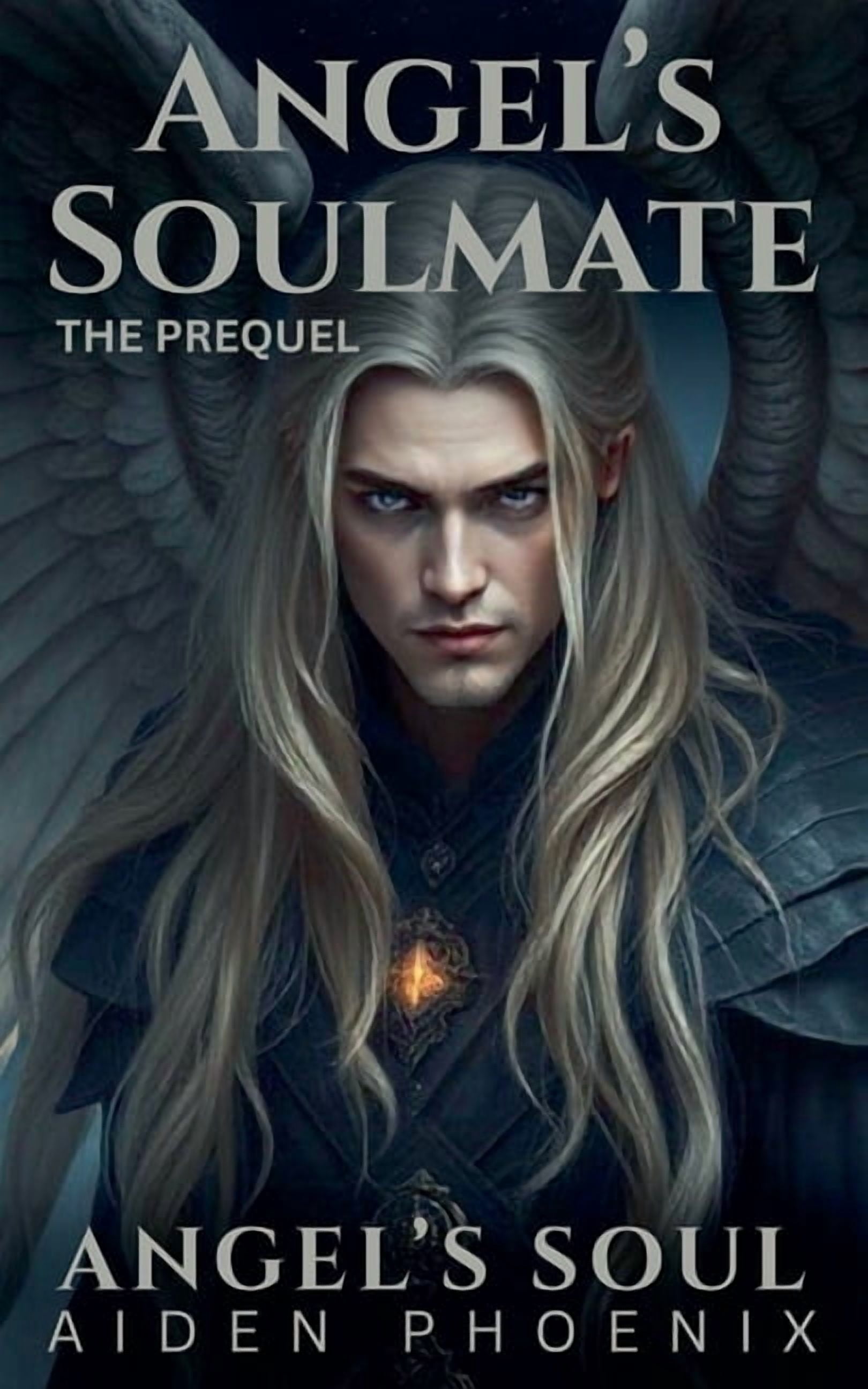 Angel's Soul The Prequel: Angel's Soulmate, Book 0, (Paperback)