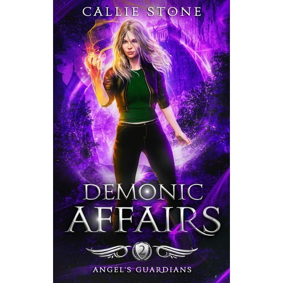 Angel's Guardians: Demonic Affairs: A Reverse Harem Paranormal Fantasy Romance (Paperback)
