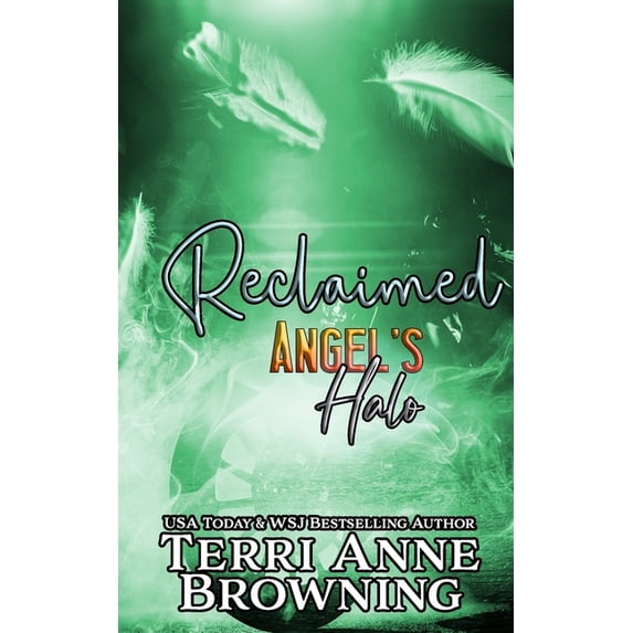 Angel's Halo MC Angel's Halo: Reclaimed, Book 4, (Paperback)
