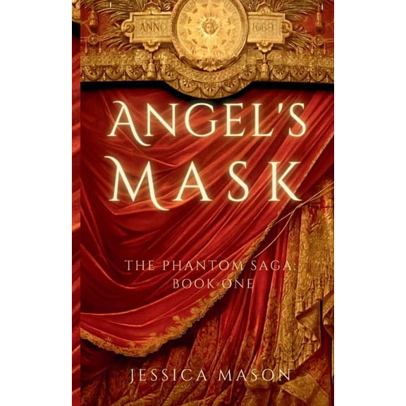 Angel's Mask (The Phantom Saga: Book One), (Paperback)
