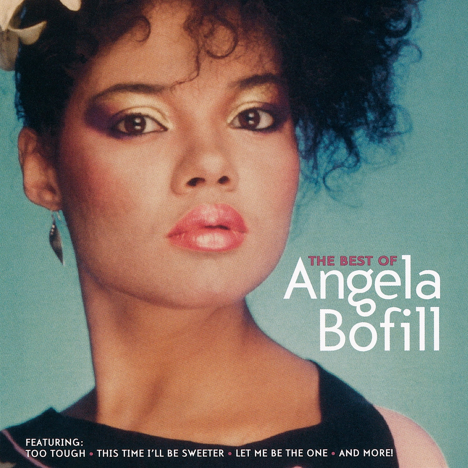 Angela Bofill - The Best Of Angela Bofill - Music & Performance