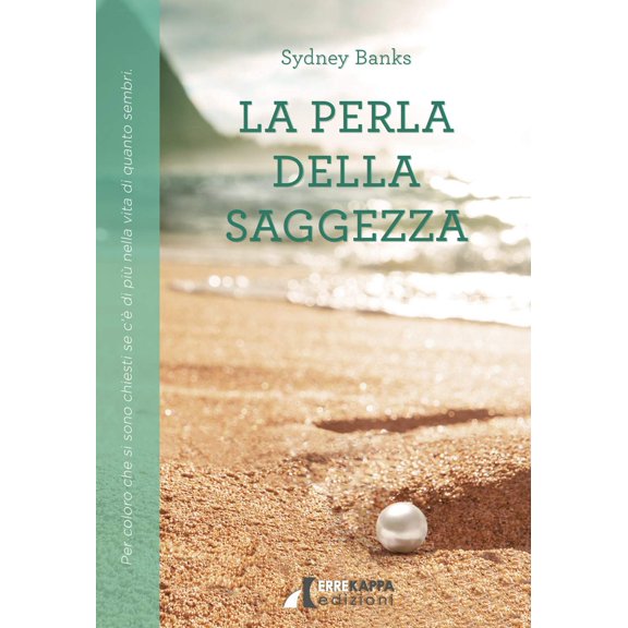 Angela Scarano, La perla della saggezza. Per coloro che si sono chiesti se c' di p (Paperback)