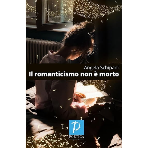 Angela Schipani Il romanticismo non è morto (Paperback)