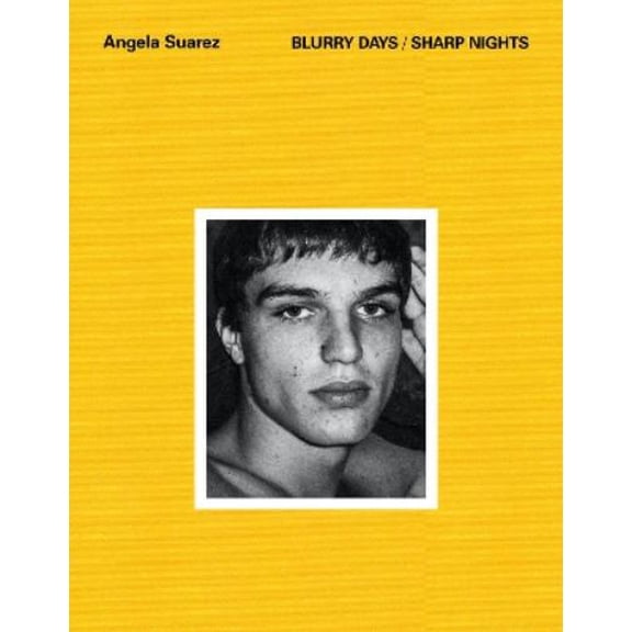 Angela Suarez Blurry Days/Sharp Nights (Paperback)