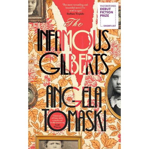 Angela Tomaski The Infamous Gilberts (Hardcover)