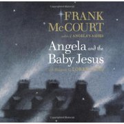 Angela and the Baby Jesus Hardcover by Frank McCourt