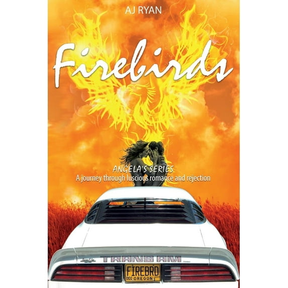 Angela's Journey: Firebirds : Angela's Riveting Journey Through Luscious Romance and Rejection (Series #1) (Paperback)