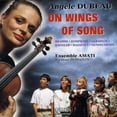 thumbnail image 1 of Angele Dubeau - On Wings of Song - Music & Performance - CD, 1 of 1