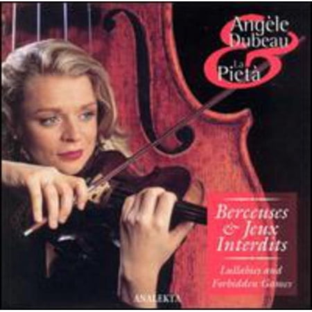 Angele Dubeau & la Pieta - Lullabies & Forbidden Games - Music & Performance - CD