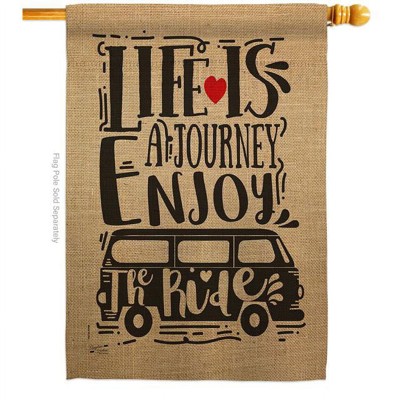 Life Is a Journey Enjoy the Ride Beige Weather Resistant House Flag