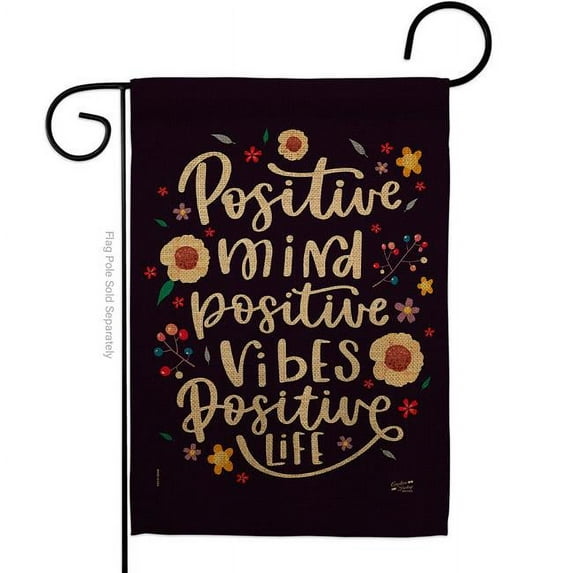 Angeleno Heritage G135204-BO 13 x 18.5 in. Positive Mind Sweet Life Inspirational Double-Sided Decorative Vertical Garden Flags - House Decoration Banner Yard Gift