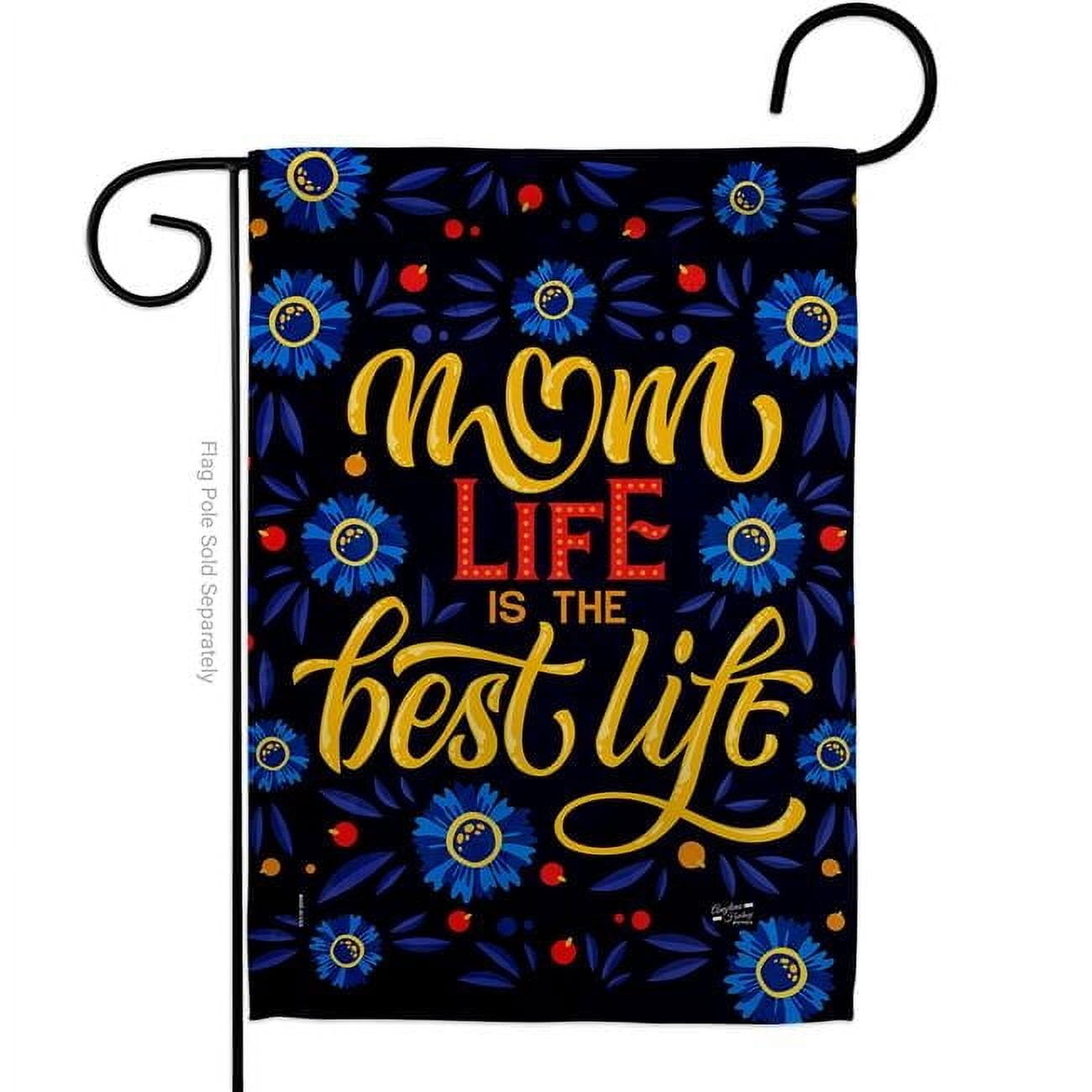 Angeleno Heritage G135476-BO Mom Life Family Mother Day 13 x 18.5 in. Double-Sided Decorative Vertical Garden Flags for House Decoration Banner Yard Gift